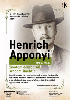 Henrich Apponyi. Životom dobrodruh, srdcom šľachtic